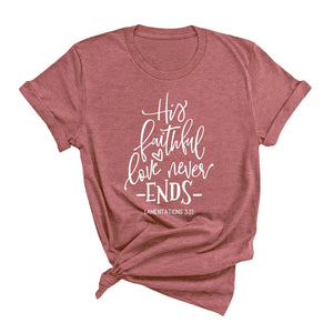Love Never Ends T-Shirt