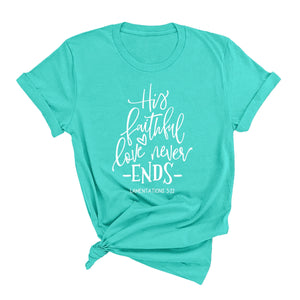 Love Never Ends T-Shirt