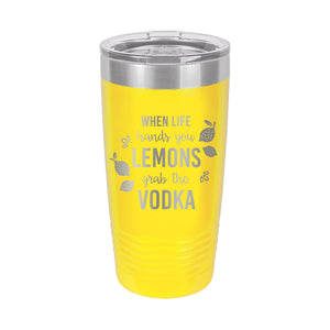 When Life Hands You Lemons 20oz. Insulated Tumbler