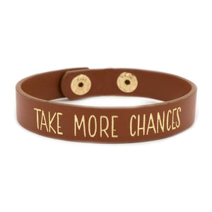 Take More Chances Bracelet