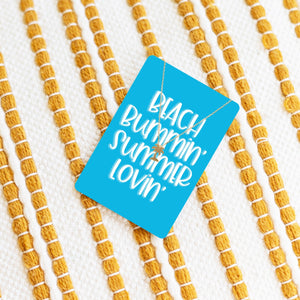 Beach Bummin' Summer Lovin' Keepsake Card